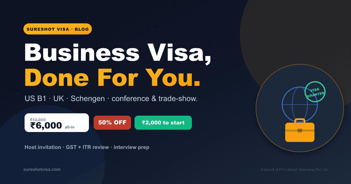 बिज़नेस विज़िटर वीज़ा 2026 — US B1, UK, Schengen (Done For You) — visa guide cover image