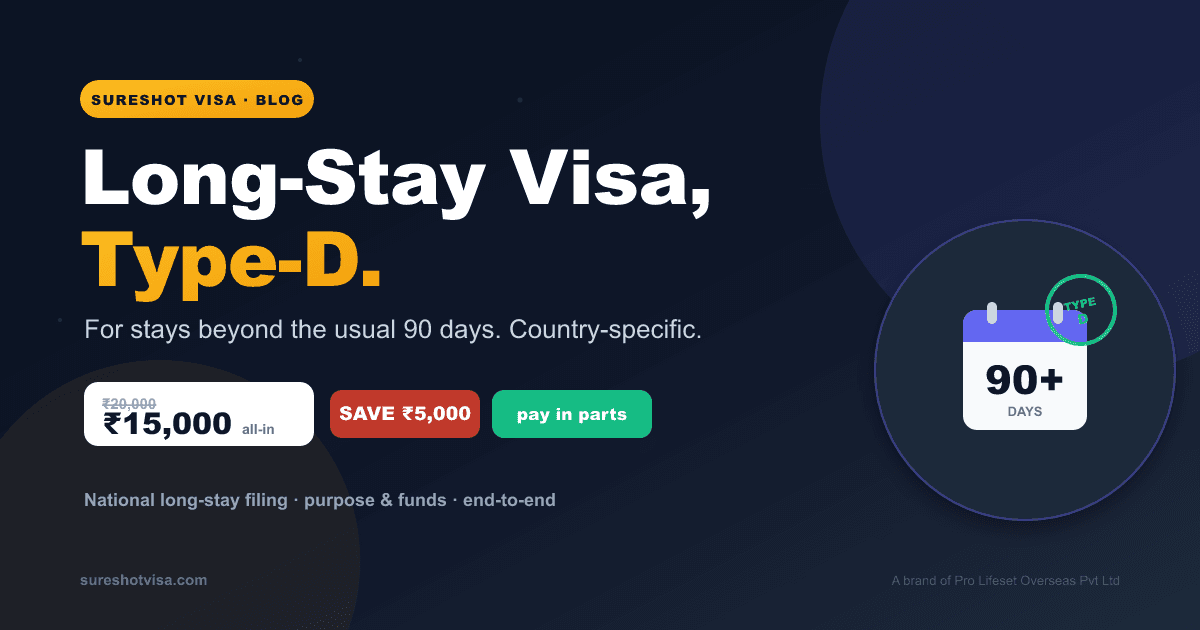 लॉन्ग-स्टे (Type-D) वीज़ा 2026 — 90 दिन से ज़्यादा (Done For You) — visa guide cover image